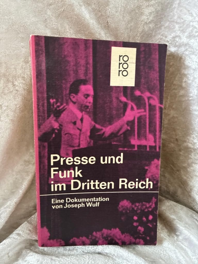 Presse und Funk im Dritten Reich German history