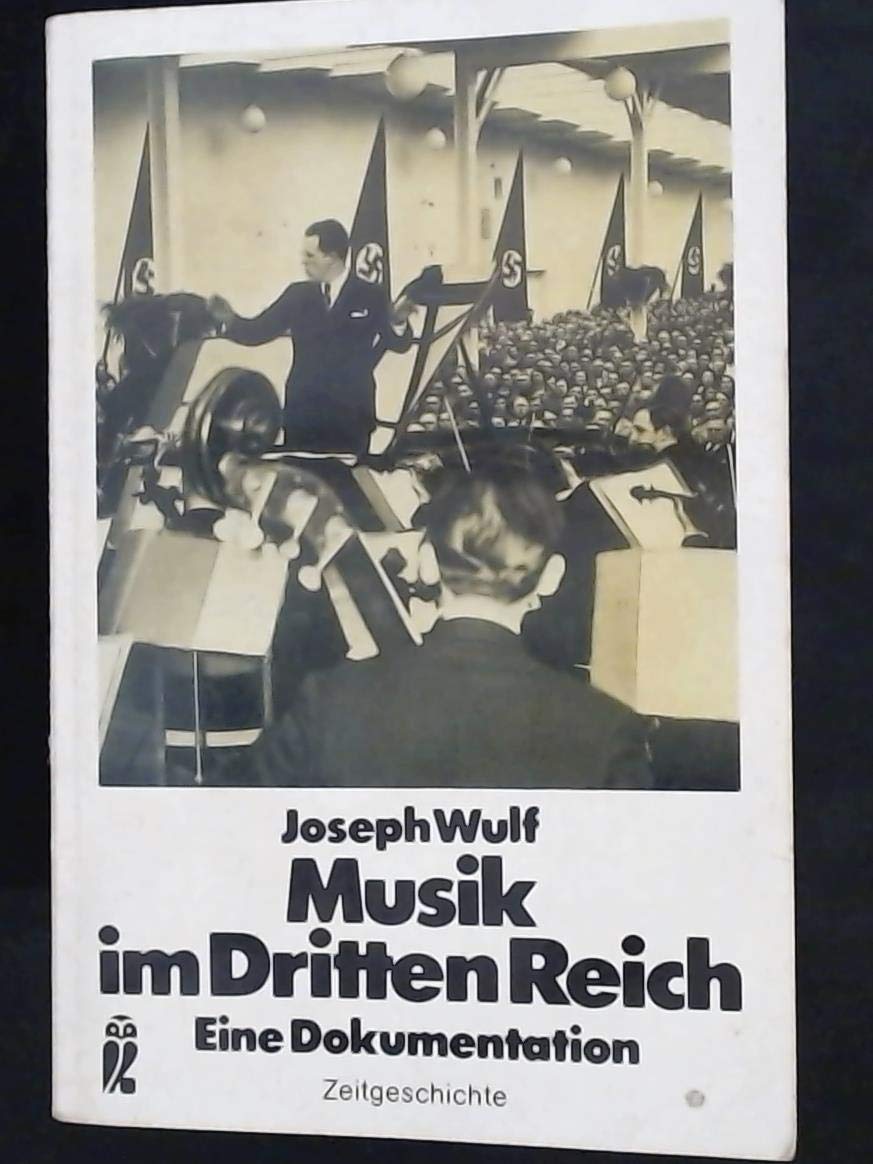 Musik im Dritten Reich. Eine Dokumentation Social Sciences