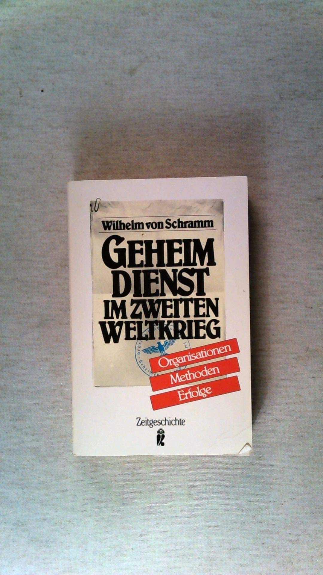 Geheimdienst im Zweiten Weltkrieg Politics & History