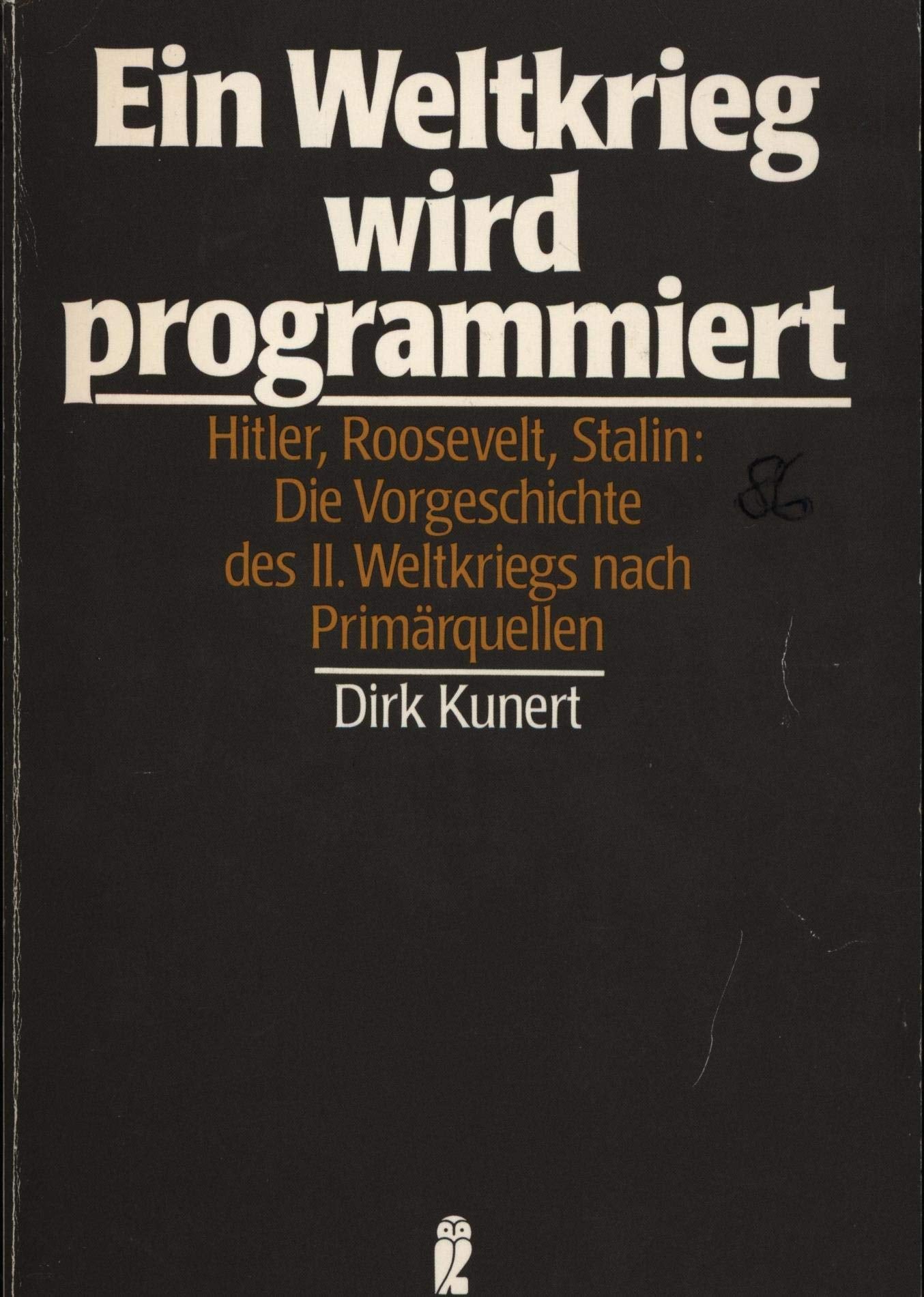 Ein Weltkrieg wird programmiert Politics & History