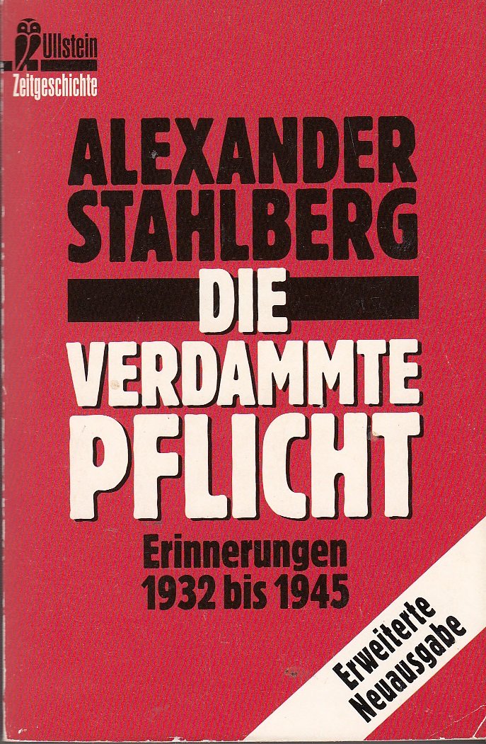 Die verdammte Pflicht: Erinnerungen 1932 bis 1945 Fiction