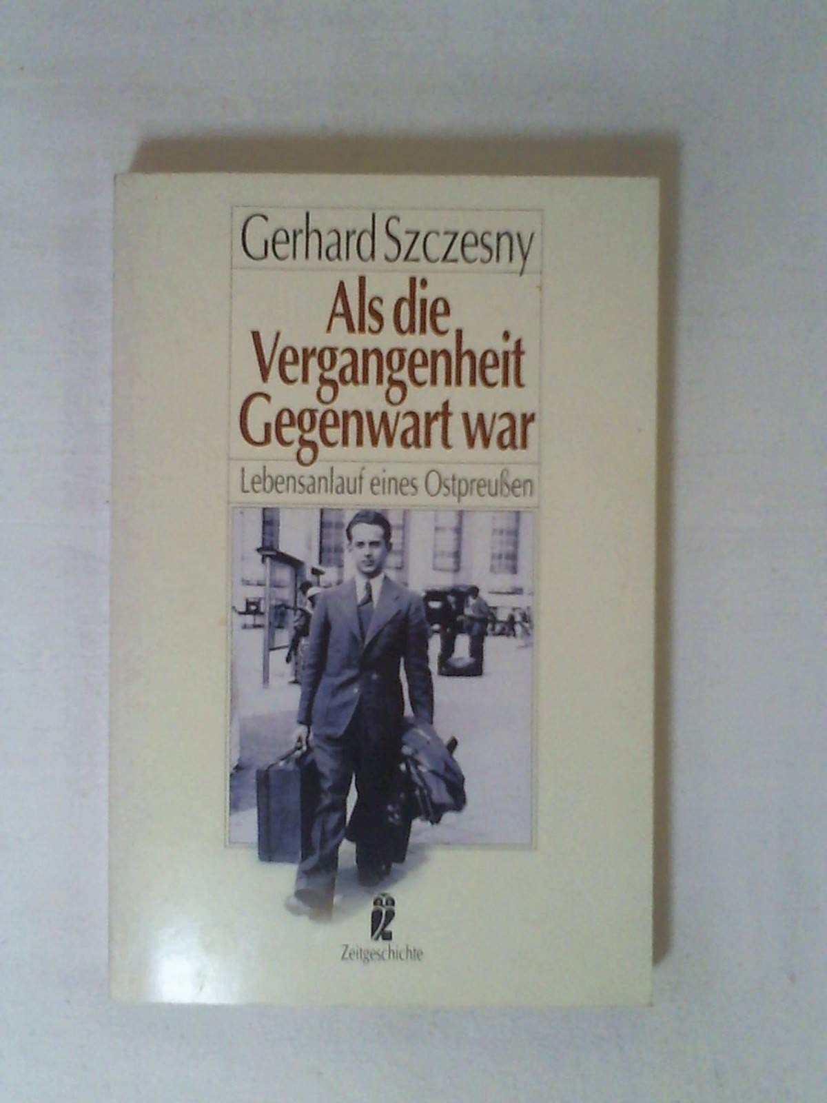 Als die Vergangenheit Gegenwart war Books