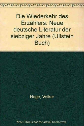 Die Wiederkehr des Erzählers. Neue deutsche Literatur der siebziger Jahre. Politics & History