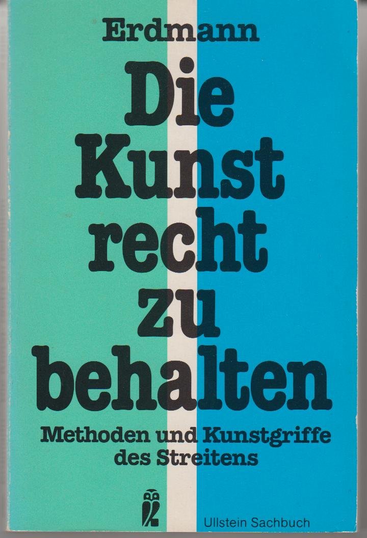 Die Kunst, recht zu behalten. Methoden und Kunstgriffe des Streitens. Books