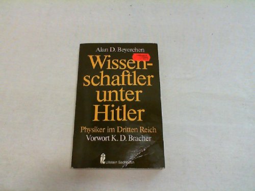 Wissenschaftler unter Hitler. Physiker im Dritten Reich. Politics & History