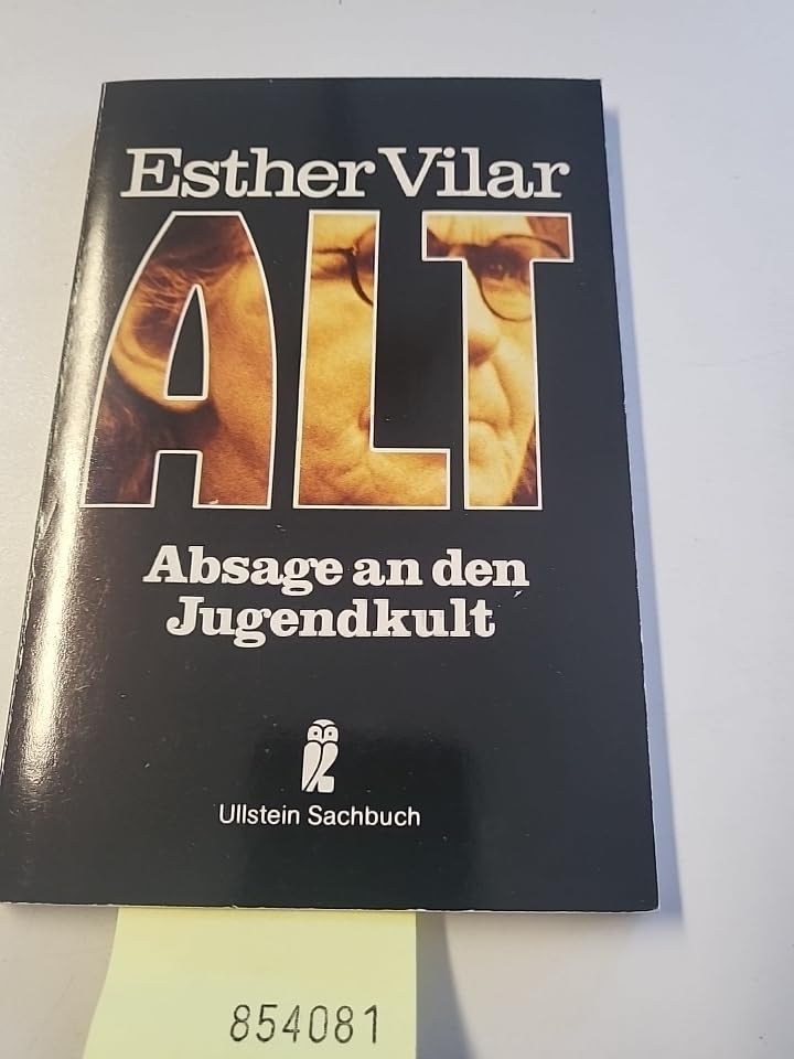 Alt. Manifest gegen die Herrschaft der Jungen. Social Sciences