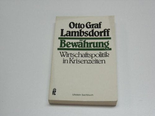 Bewährung. Wirtschaftspolitik in Krisenzeiten. Books