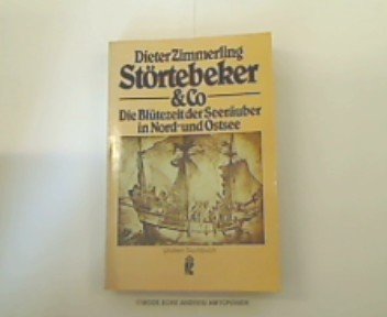 Störtebeker und Co. Die Blütezeit der Seeräuber in Nord- und Ostsee. Politics & History