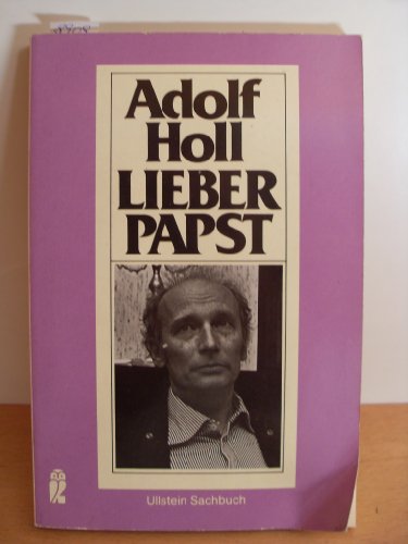 Lieber Papst. Schriften aus gegebenem Anlaß. Books