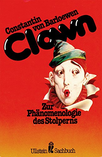 Clown. Zur Phänomenologie des Stolperns Film, Art & Culture