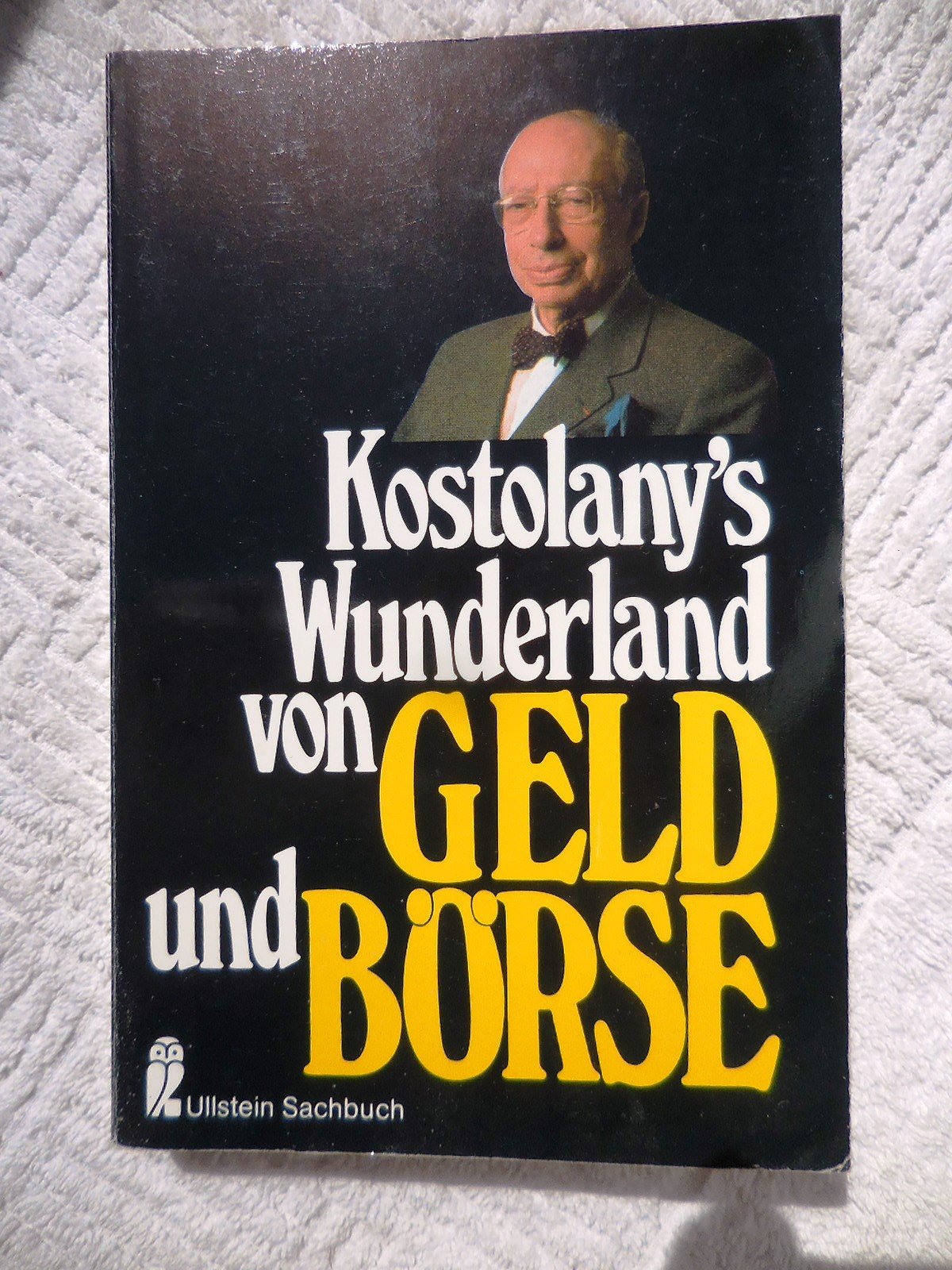 Kostolany's Wunderland von Geld und Börse Business, Finance & Career