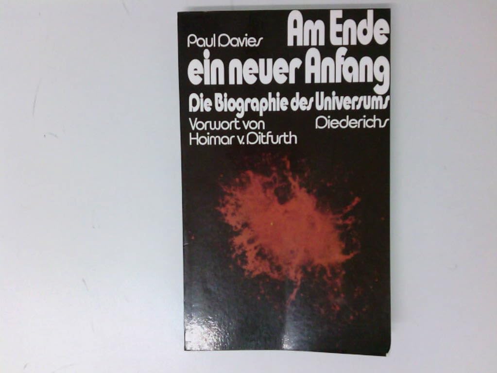 Am Ende ein neuer Anfang. Die Biographie des Universums. ( Ullstein Sachbuch). Mathematics