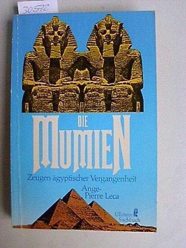 Die Mumien. Zeugen ägyptischer Vergangenheit. Medicine