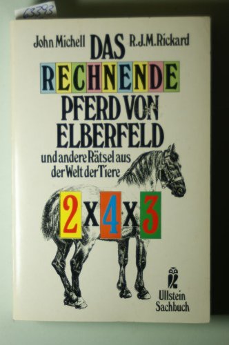 Das rechnende Pferd von Elberfeld und andere Rätsel aus der Welt der Tiere. General education