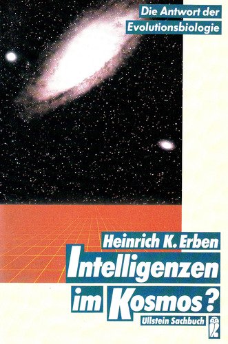 Intelligenzen im Kosmos? Die Antwort der Evolutionsbiologie. Natural Sciences