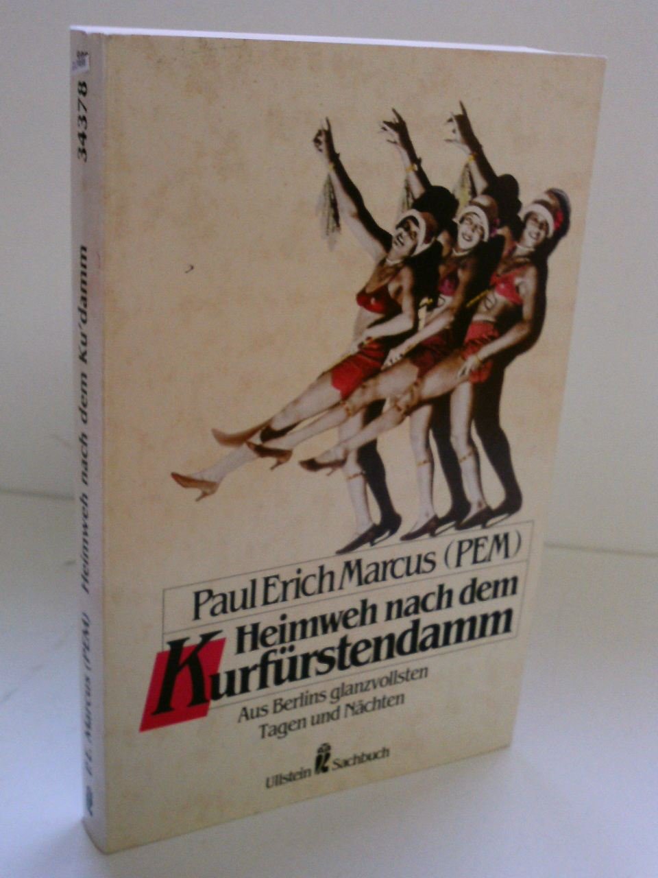Heimweh nach dem Kurfürstendamm. Aus Berlins glanzvollsten Tagen und Nächten. Professional & Reference Books