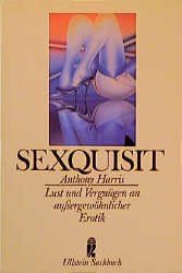 Sexquisit. Lust und Vergnügen an außergewöhnlicher Erotik. Books