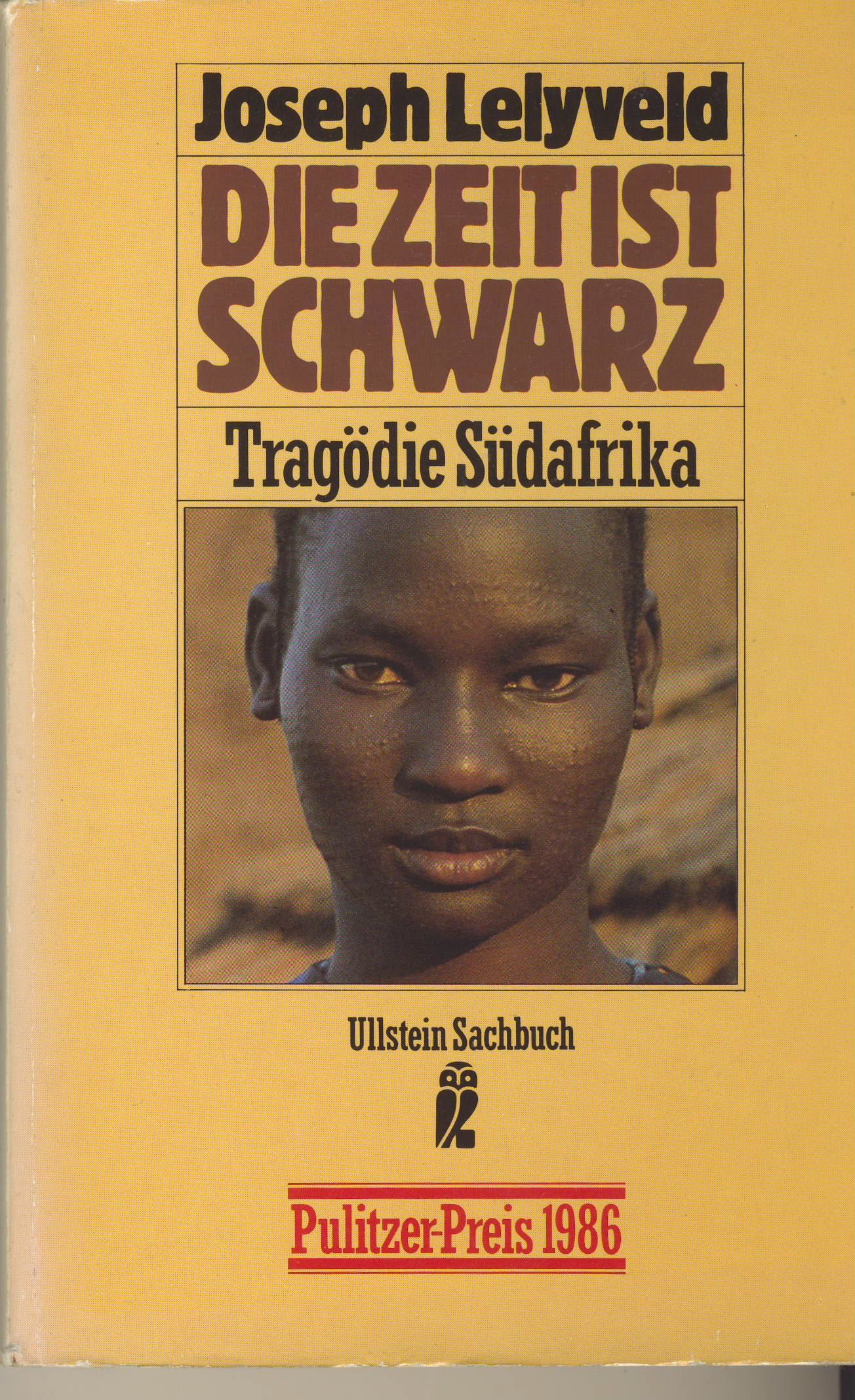 Die Zeit ist schwarz. Tragödie Südafrikas. ( Sachbuch). Politics & History