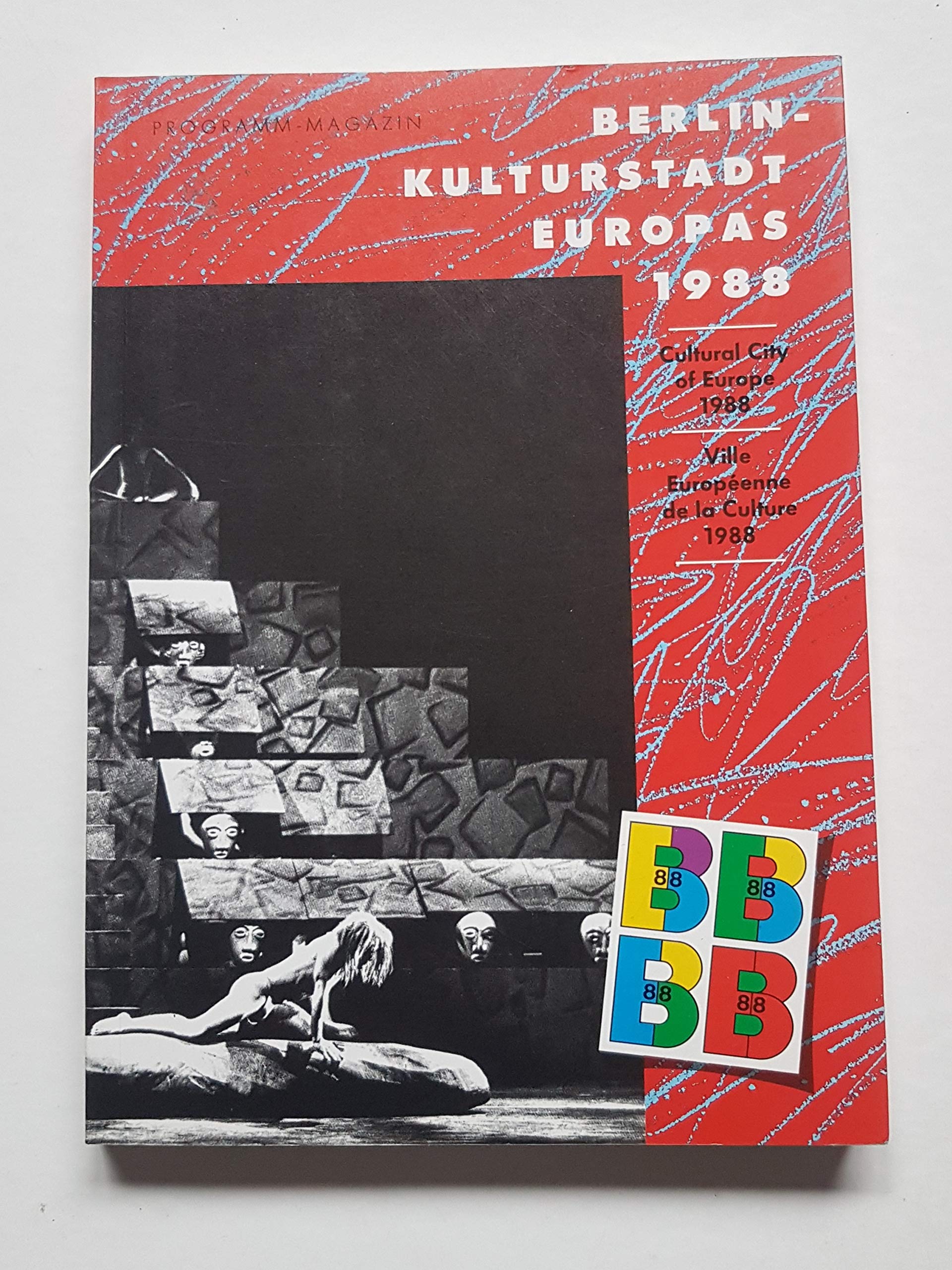 Berlin, ville européenne de la culture 1988. Berlin Kulturstadt Europas 1988 Books