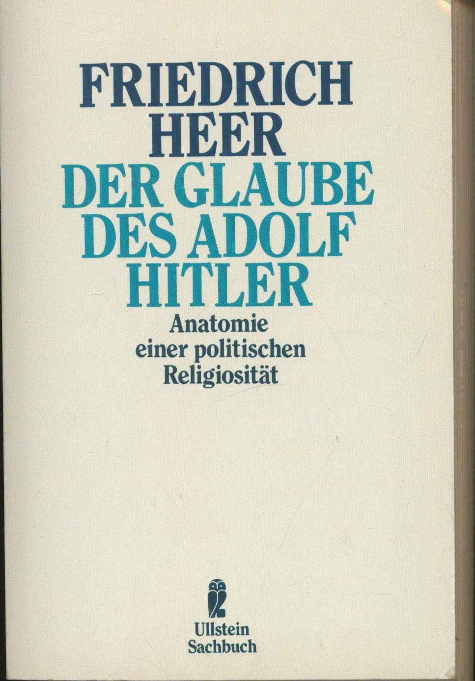 Der Glaube des Adolf Hitler. Anatomie einer politischen Religiosität Politics & Society
