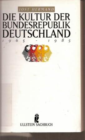 Die Kultur der Bundesrepublik Deutschland 1965-1985 General education
