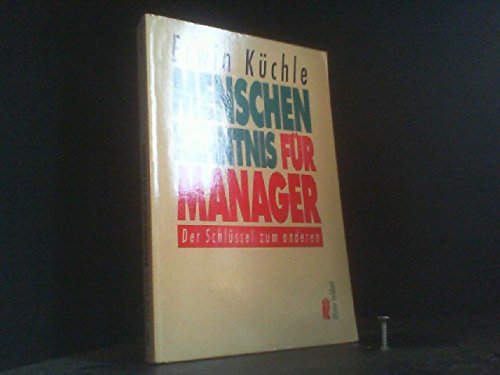 Menschenkenntnis für Manager Business, Finance & Career