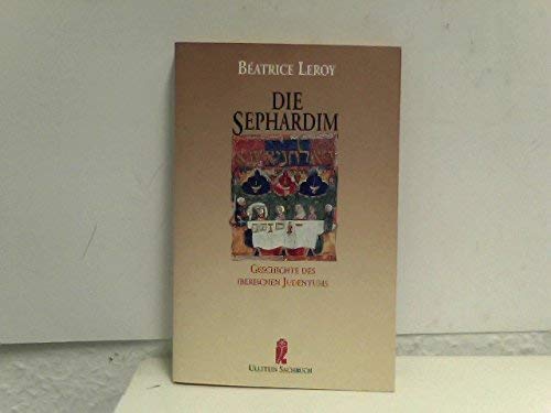 Die Sephardim. Geschichte des iberischen Judentums Politics & History