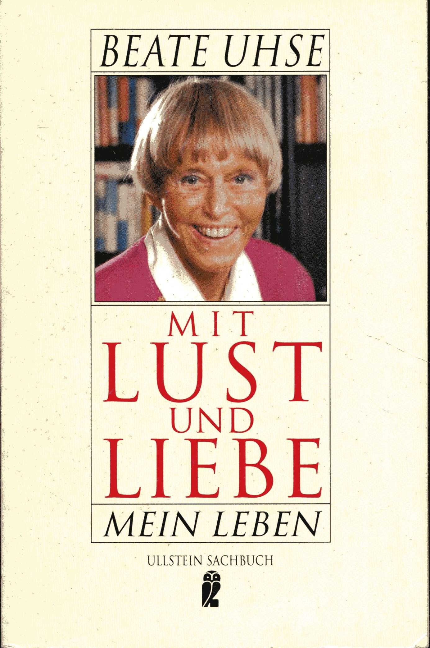 Mit Lust und Liebe Memories