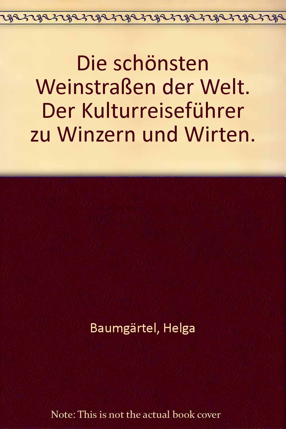 Product Image: Die schönsten Weinstraßen der Welt