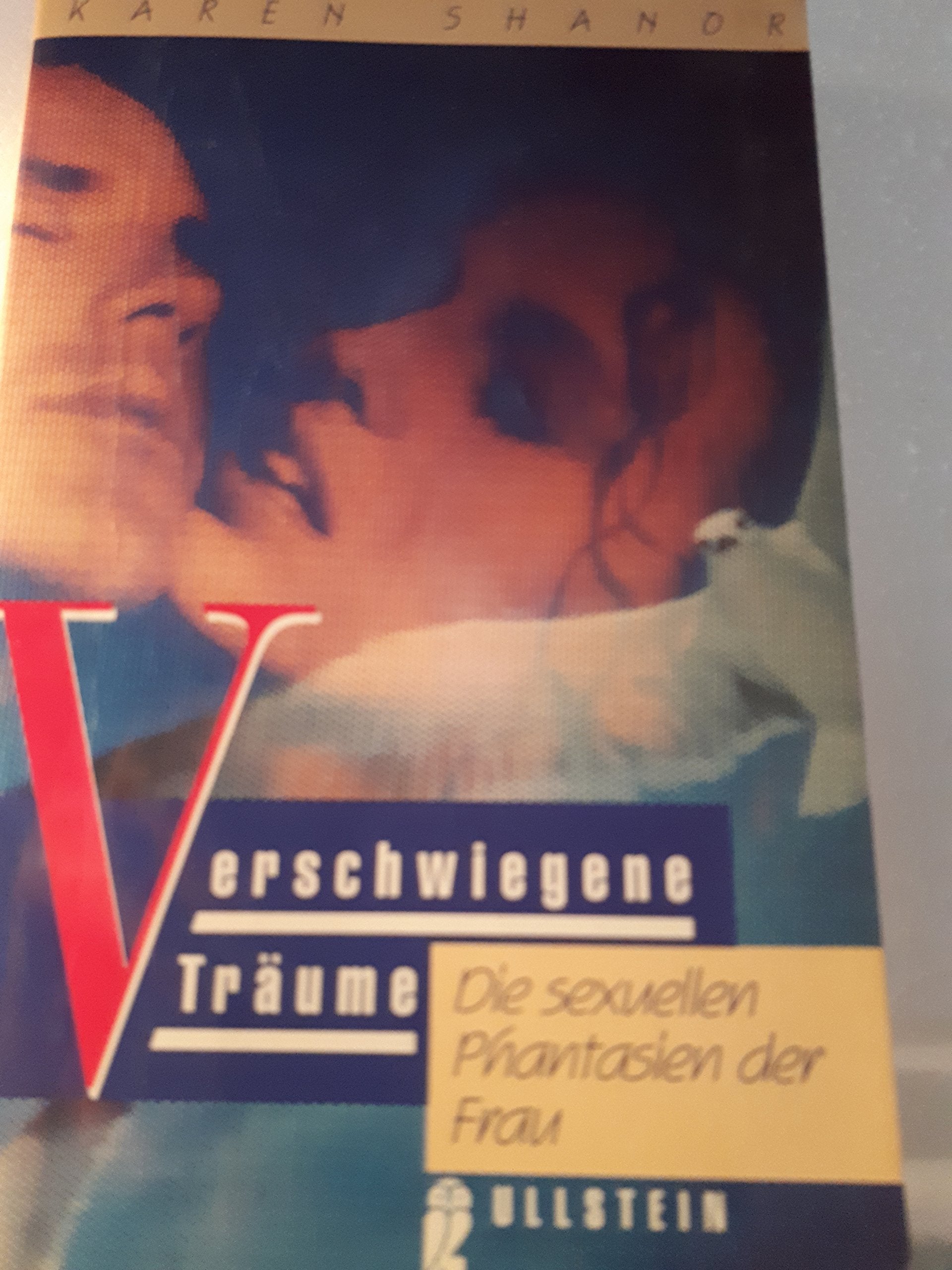 Verschwiegene Träume. Die sexuellen Phantasien der Frau. ( Sachbuch). Partnership & Love