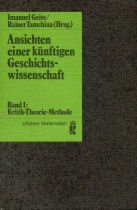 Ansichten einer künftigen Geschichtswissenschaft I. Kritik, Theorie, Methode. Books