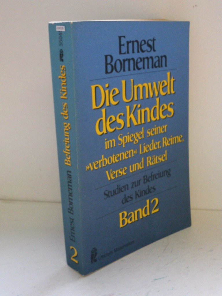 Studien zur Befreiung des Kindes II. Die Umwelt des Kindes Books