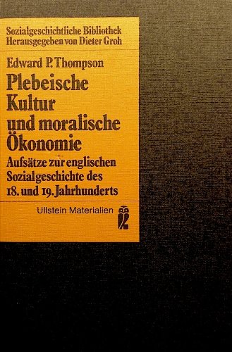 Plebeische Kultur und moralische Ökonomie Film, Art & Culture