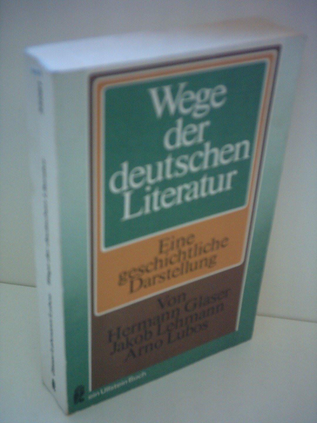 Hermann Glaser: Wege der deutschen Literatur - Eine geschichtliche Darstellung Books