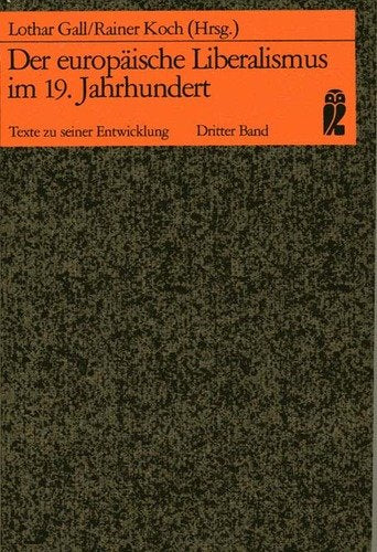 Der europäische Liberalismus im 19. Jahrhundert, Bd. 3 Books
