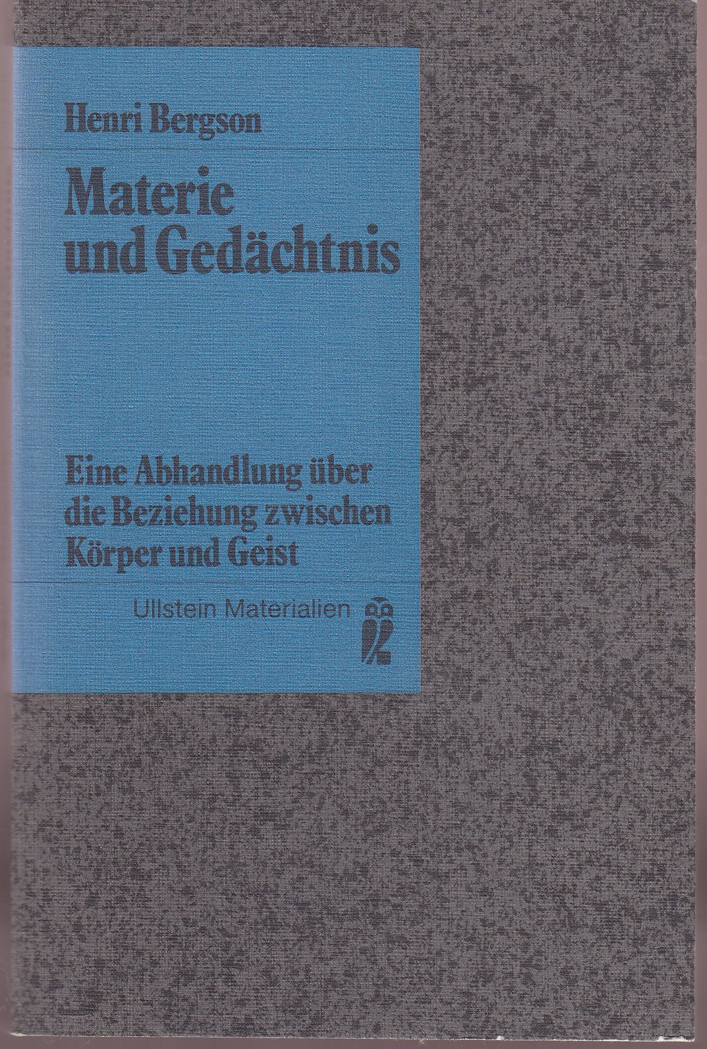 Materie und Gedächtnis Philosophy