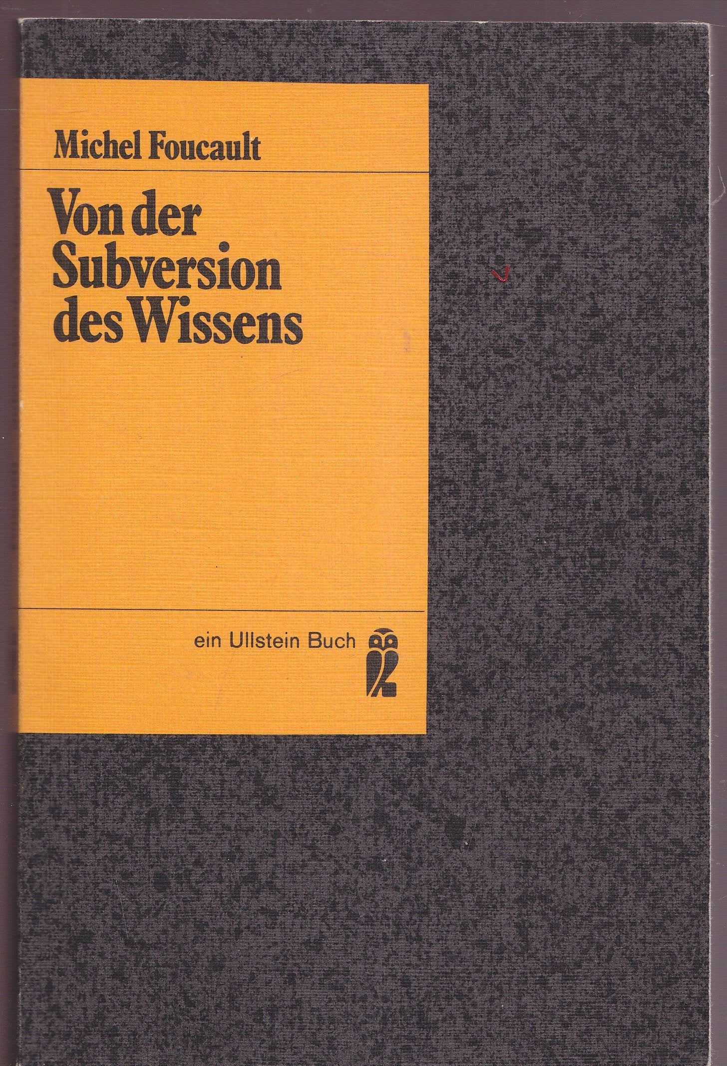 Von der Subversion des Wissens. Philosophy