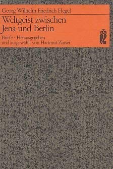 Weltgeist zwischen Jena und Berlin. Briefe. Science