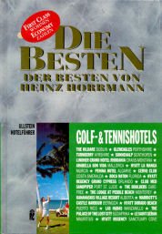 Die Besten der Besten, Golf-Hotels und Tennis-Hotels Leisure, Home & Garden