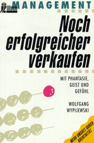 Noch erfolgreicher verkaufen Business, Finance & Career