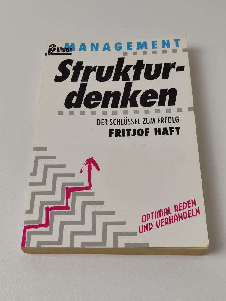 Strukturdenken. Der Schlüssel zum Erfolg. ( Management). Lifestyle
