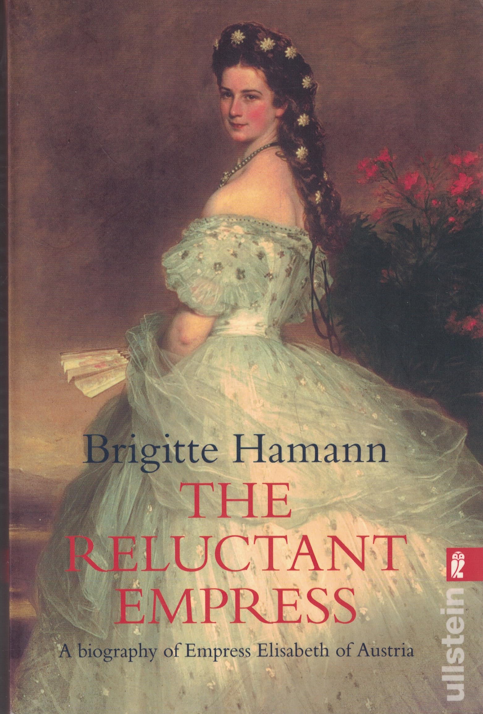 The Reluctant Empress Politics & Society Books