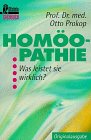 Homöopathie, Was leistet sie wirklich? Medicine
