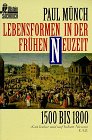 Lebensformen in der frühen Neuzeit Social Sciences