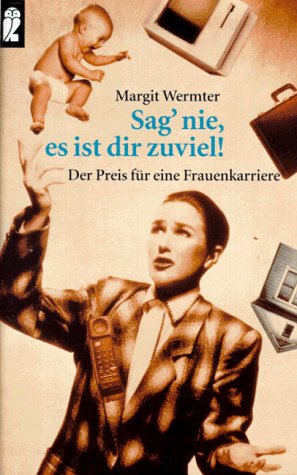 Sag' nie, es ist dir zuviel Business, Finance & Career Books