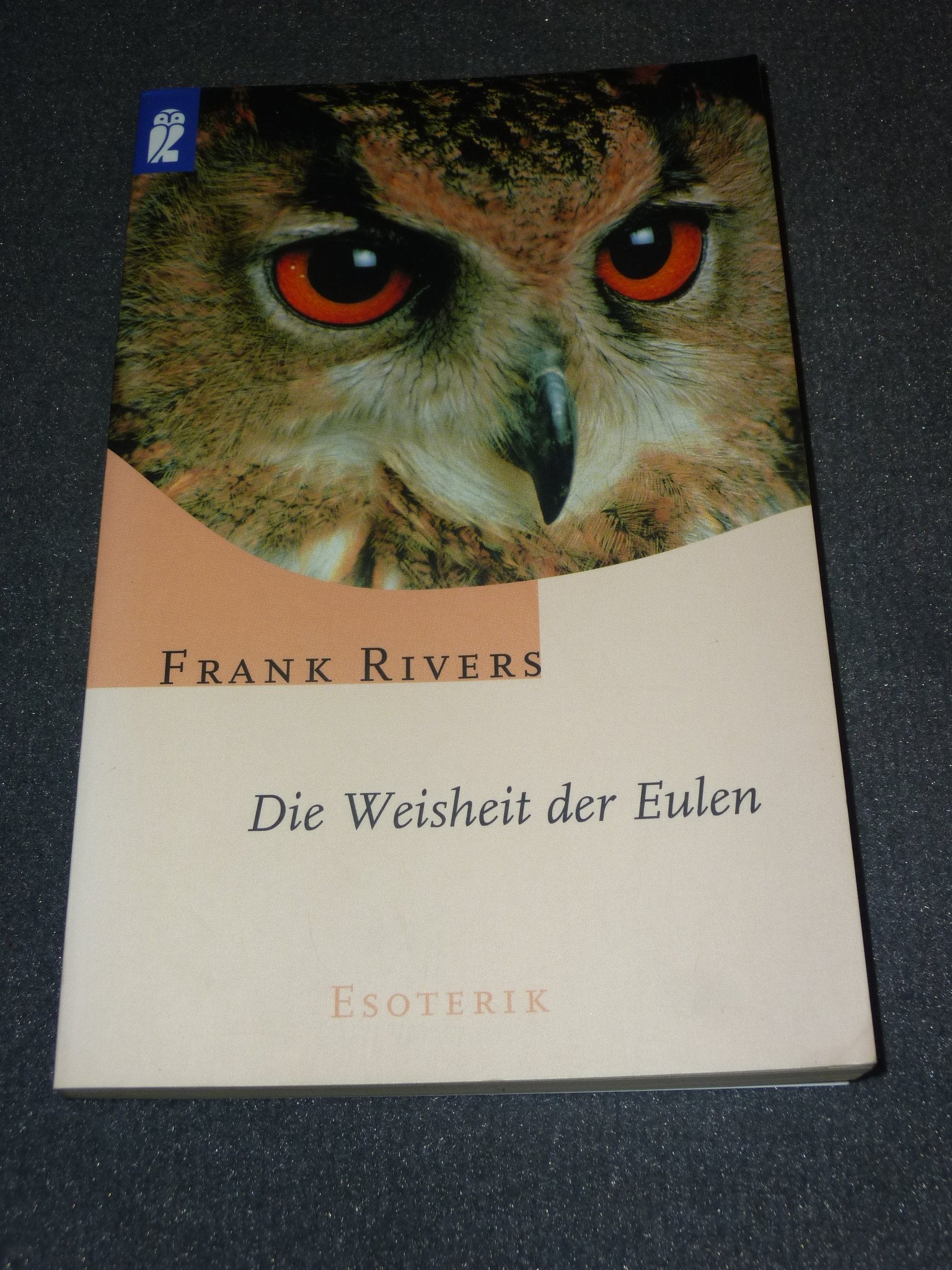 Die Weisheit der Eulen Second hand books on Religion & Esotericism
