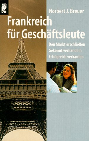 Frankreich für Geschäftsleute Business, Finance & Career