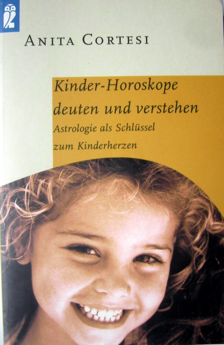Kinder-Horoskope deuten und verstehen: Astrologie als Schlüssel zum Kinderherzen. Parents & Children