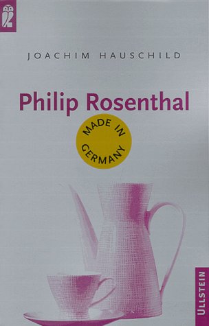 Philip Rosenthal (Made in Germany) Memories