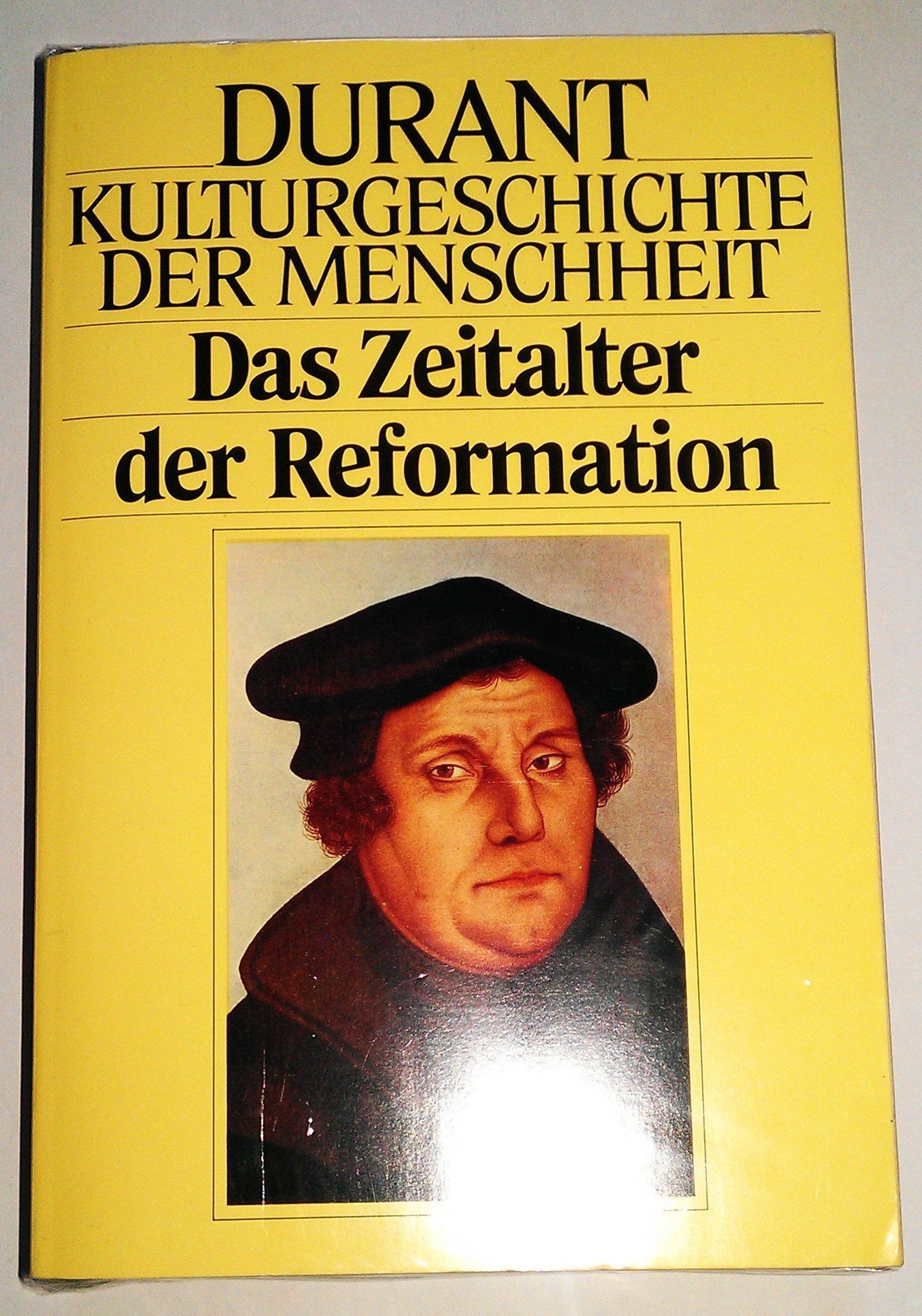 Kulturgeschichte der Menschheit VIIII. Das Zeitalter der Reformation. Politics & History